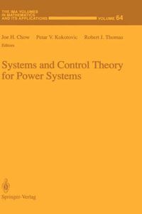 Cover image for Systems and Control Theory For Power Systems