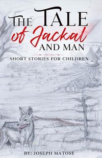 Cover image for The Tale of Jackal and Man