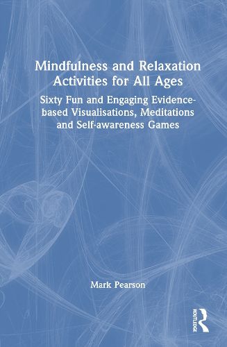 Cover image for Mindfulness and Relaxation Activities for All Ages