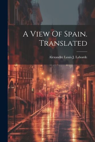 A View Of Spain. Translated