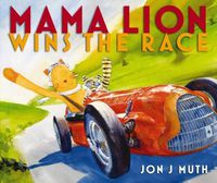 Cover image for Mama Lion Wins the Race