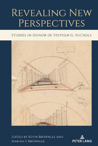 Cover image for Revealing New Perspectives: Studies in Honor of Stephen G. Nichols