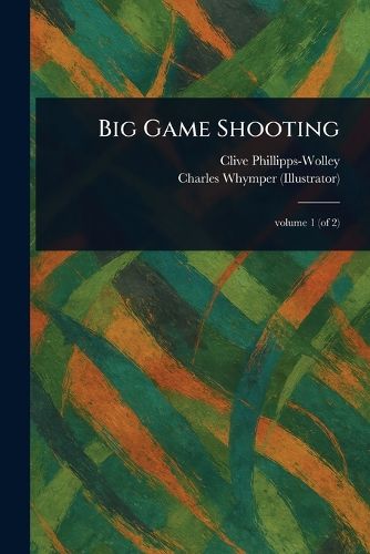 Cover image for Big Game Shooting
