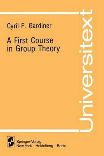 Cover image for A First Course in Group Theory