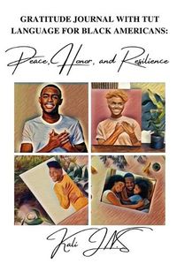 Cover image for Gratitude Journal with Tut language For Black Americans