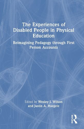 Cover image for The Experiences of Disabled People in Physical Education