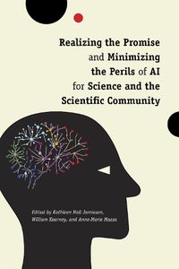 Cover image for Realizing the Promise and Minimizing the Perils of AI for Science and the Scientific Community