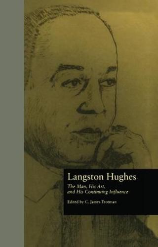 Cover image for Langston Hughes: The Man, His Art, and His Continuing Influence