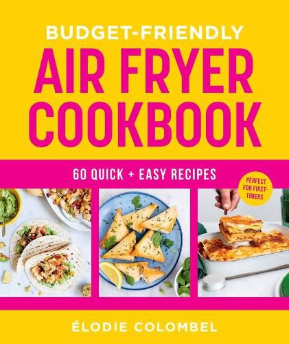 Cover image for Budget-Friendly Air Fryer Cookbook