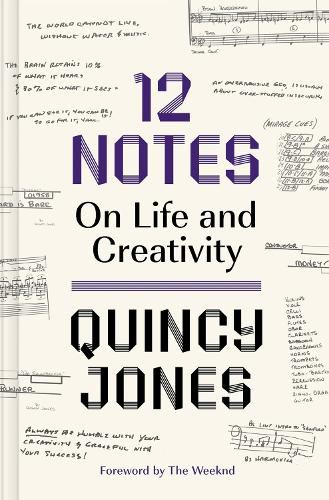 12 Notes: On Life and Creativity: On Life and Creativity