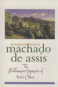 Cover image for The Posthumous Memoirs of Bras Cubas