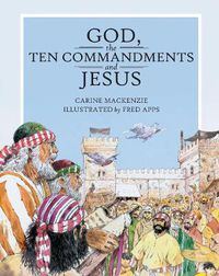 Cover image for God, the Ten Commandments and Jesus