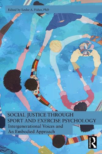 Cover image for Social Justice through Sport and Exercise Psychology