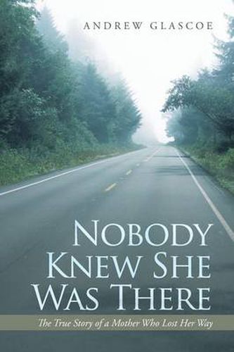 Cover image for Nobody Knew She Was There