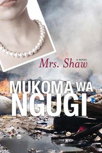 Cover image for Mrs. Shaw: A Novel