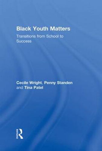 Cover image for Black Youth Matters: Transitions from School to Success