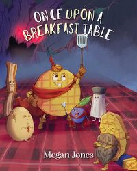 Cover image for Once Upon a Breakfast Table