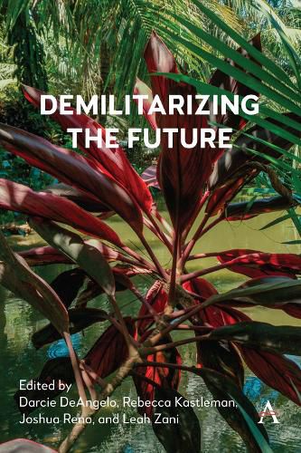 Cover image for Demilitarizing the Future