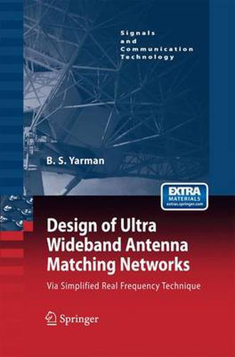 Cover image for Design of Ultra Wideband Antenna Matching Networks: Via Simplified Real Frequency Technique
