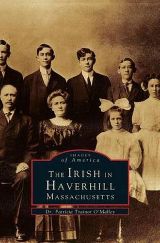 Cover image for Irish in Haverhill, Massachusetts