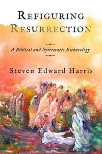 Cover image for Refiguring Resurrection