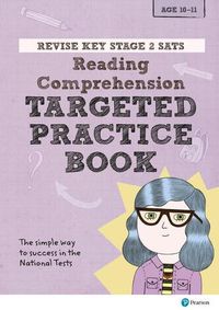Cover image for Pearson REVISE Key Stage 2 SATs English - Reading Comprehension - Targeted Practice: for home learning and the 2022 and 2023 exams