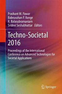 Cover image for Techno-Societal 2016: Proceedings of the International Conference on Advanced Technologies for Societal Applications