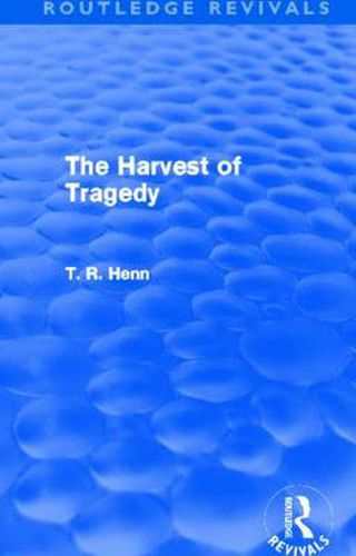 Cover image for The Harvest of Tragedy (Routledge Revivals)