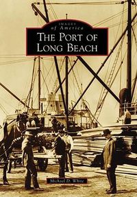 Cover image for The Port of Long Beach