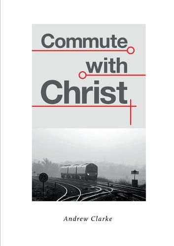 Cover image for Commute With Christ
