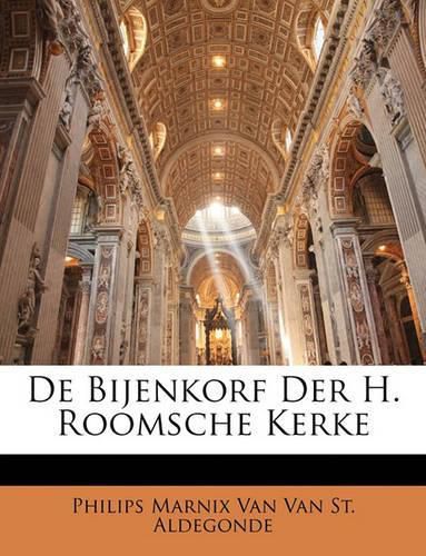 Cover image for de Bijenkorf Der H. Roomsche Kerke