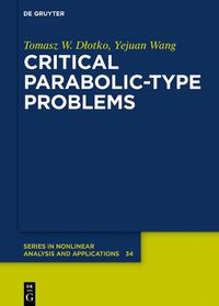 Cover image for Critical Parabolic-Type Problems