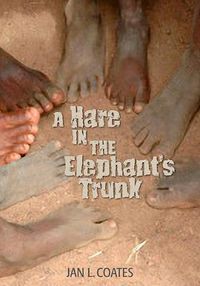 Cover image for A Hare in the Elephant's Trunk