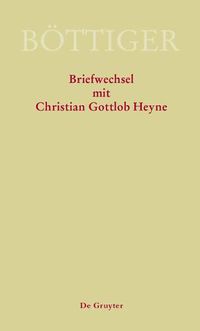 Cover image for Karl August Boettiger - Briefwechsel mit Christian Gottlob Heyne