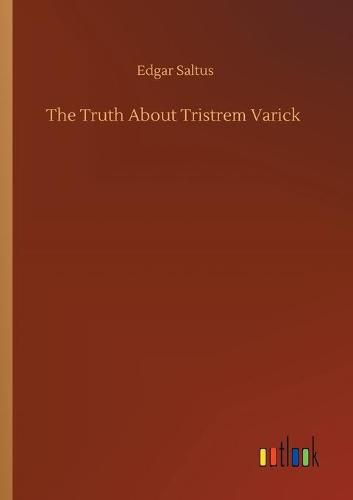 Cover image for The Truth About Tristrem Varick