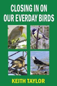 Cover image for Closing in on Our Everyday Birds