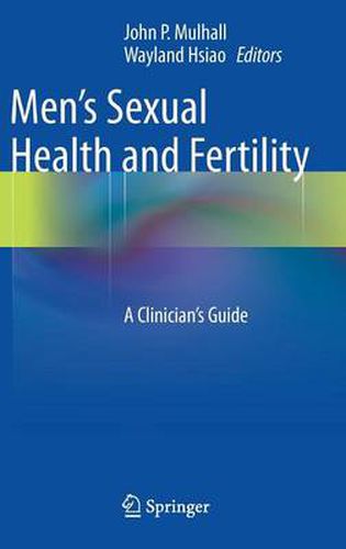 Cover image for Men's Sexual Health and Fertility: A Clinician's Guide