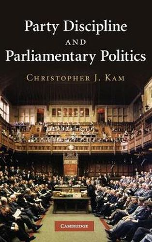 Cover image for Party Discipline and Parliamentary Politics