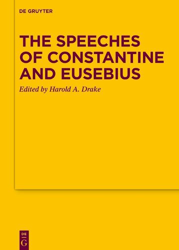 Cover image for The Speeches of Constantine and Eusebius