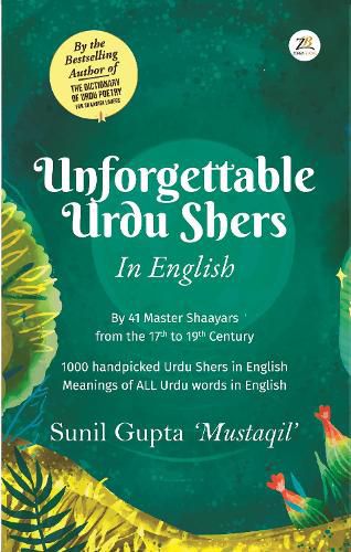 Cover image for Unforgettable Urdu Shers