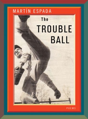 Cover image for The Trouble Ball: Poems