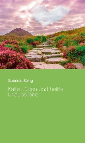 Cover image for Kalte Lugen und heisse Urlaubsliebe