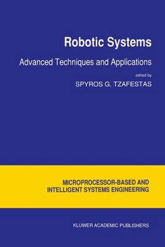 Cover image for Robotic Systems: Advanced Techniques and Applications