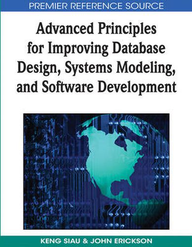 Cover image for Advanced Principles for Improving Database Design, Systems Modeling, and Software Development