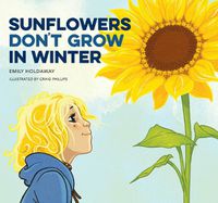 Cover image for Sunflowers Don't Grow in Winter