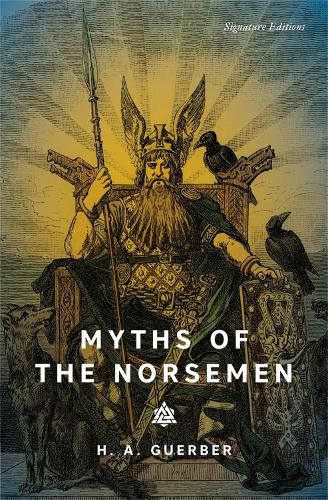 Cover image for Myths of the Norsemen (Signature Editions)