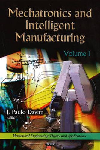 Cover image for Mechatronics & Intelligent Manufacturing: Volume 1