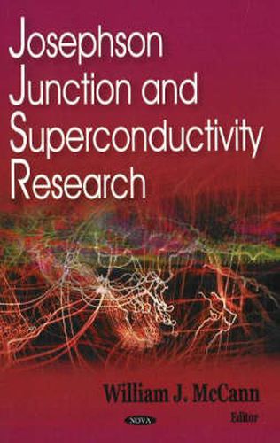 Josephson Junction & Superconductivity Research