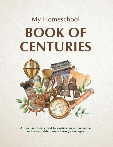 My Homeschool Book of Centuries