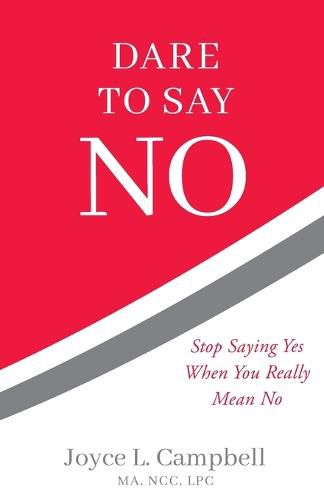 Cover image for Dare to Say No